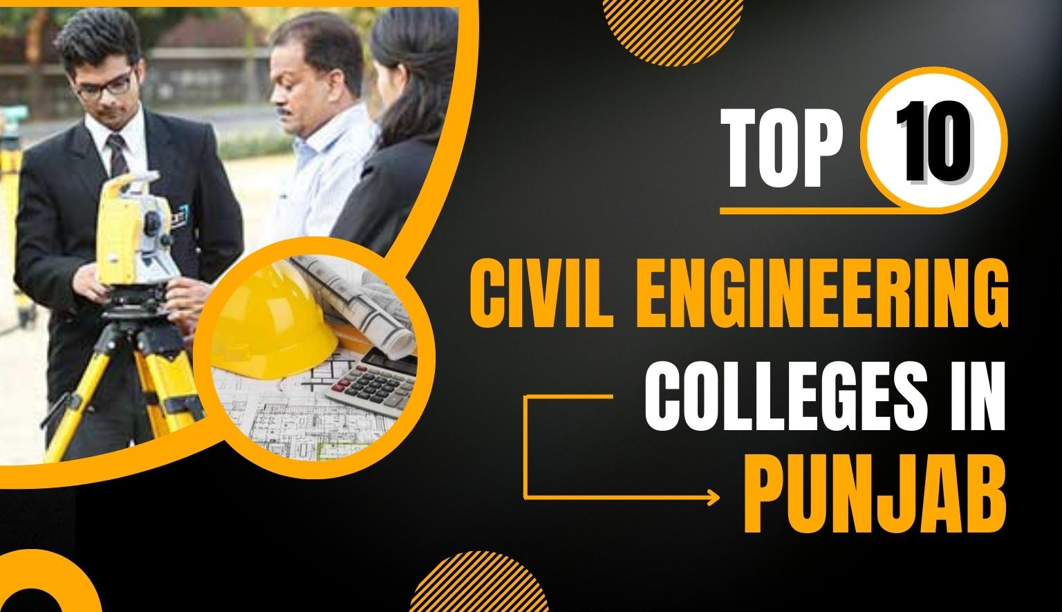 top-10-civil-engineering-colleges-in-punjab